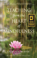 Teaching From the Heart of Mindfulness
