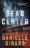 Dead Center: the Rookie Club Book 1