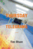 Thursday Telegrams
