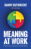 Meaning at Work: and Its Hidden Language