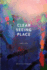 Clear Seeing Place: Studio Visits