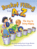 Bucket Filling From a to Z: the Key to Being Happy (Bucketfilling Books)