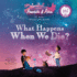 Annabelle & Aiden: What Happens When We Die?