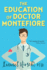 The Education of Doctor Montefiore
