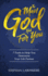 The Man God Has for You: 7 Traits to Help You Determine Your Life Partner