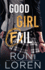 Good Girl Fail