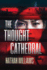 The Thought Cathedral: a Novel