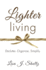 Lighter Living: Declutter. Organize. Simplify