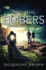Into the Embers (the Light)