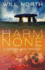 Harm None (a Davies & West Mystery)