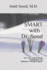 Smart With Dr. Sood: the Four-Module Stress Management and Resilience Training Program