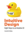Intuitive Design: Eight Steps to an Intuitive UI