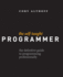 The Self-Taught Programmer: the Definitive Guide to Programming Professionally