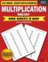 Multiplication Made Easy: Fast Learning-Memory Booster Workbook One Sheet a Day Practice Worksheets