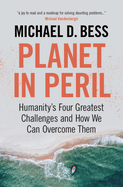 Planet in Peril Planetary Dangers: Planetary Solutions