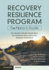 Recovery Resilience Program Facilitator's Guide: An I-System Model Application for Addiction Recovery and Relapse Prevention