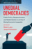 Unequal Democracies (Ssrc Anxieties of Democracy)
