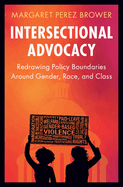 Intersectional Advocacy (Cambridge Studies in Gender and Politics)