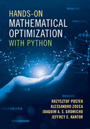 Hands-on Mathematical Optimization With Python