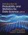Introduction to Probability and Statistics for Data Science: With R