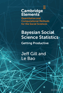 Bayesian Social Science Statistics: Volume 2: Getting Productive