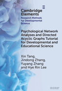 Psychological Network Analyses and Directed Acyclic Graphs Tutorial for Developmental and Educational Science