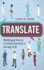 Translate: Multilingual Access to Critical Services in the Age of AI