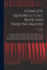 Complete Quadrille Call Book and Dancing Master: Containing a Full List of Calls for All the Latest Square Dances, Including Many of the Old Ones, With Measures of Time and Steps Required: Also a Complete Instruction and Guide to Every Known Round...