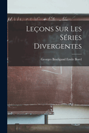 Le�ons sur les S�ries Divergentes