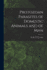 Protozoan Parasites of Domestic Animals and of Man