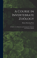 A Course in Invertebrate Zo�logy