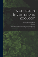 A Course in Invertebrate Zo�logy