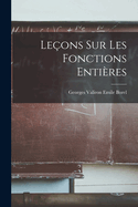 Le�ons Sur Les Fonctions Enti�res