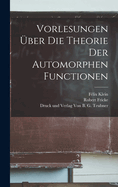 Vorlesungen �ber die Theorie der Automorphen Functionen
