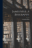 James Mill. A Biography