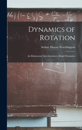 Dynamics of Rotation