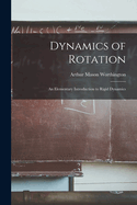 Dynamics of Rotation