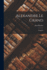 Alexandre Le Grand: Trag�die