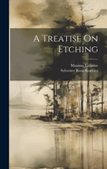 A Treatise on Etching