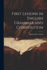 First Lessons in English Grammar and Composition