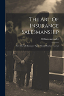 The Art of Insurance Salesmanship