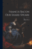 Francis Bacon Our Shake-Speare