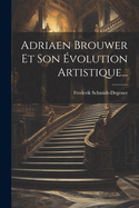 Adriaen Brouwer Et Son �volution Artistique...