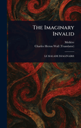 The Imaginary Invalid