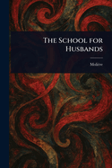 The School for Husbands