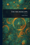 The Microscope