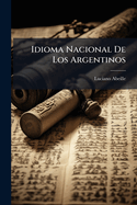 Idioma Nacional De Los Argentinos