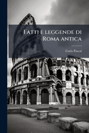 Fatti E Leggende Di Roma Antica
