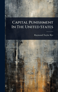 Capital Punishment in the United States