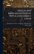 Design and Implementation of Replicated Object Layer